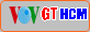 K&ecirc;nh VOV GT HCM 